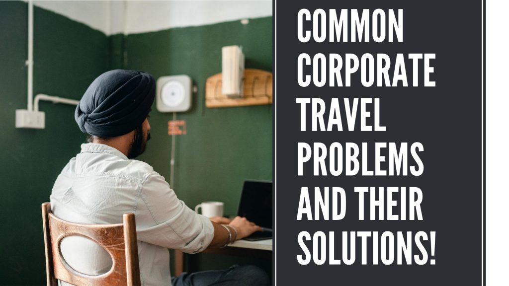 business travellers common problems